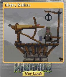 Series 1 - Card 8 of 8 - Mighty Ballista