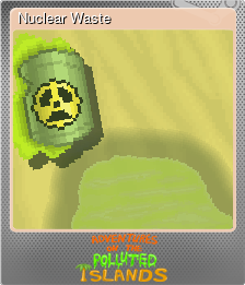 Series 1 - Card 5 of 5 - Nuclear Waste