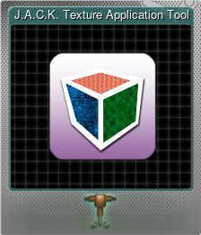 Series 1 - Card 7 of 11 - J.A.C.K. Texture Application Tool