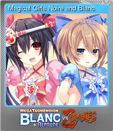 Series 1 - Card 1 of 6 - Magical Girls Noire and Blanc