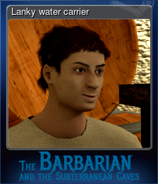 Series 1 - Card 8 of 10 - Lanky water carrier
