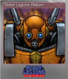 Series 1 - Card 6 of 6 - Robot Legions Reborn