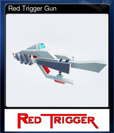 Red Trigger Gun