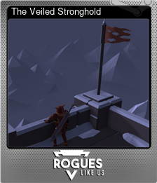 Series 1 - Card 6 of 6 - The Veiled Stronghold