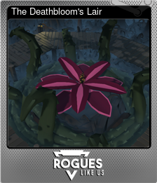 Series 1 - Card 3 of 6 - The Deathbloom's Lair