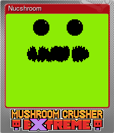 Series 1 - Card 4 of 5 - Nucshroom