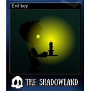 Evil boy