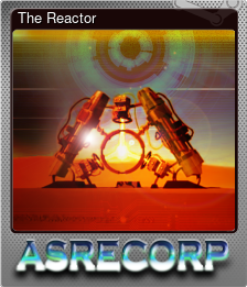 Series 1 - Card 5 of 5 - The Reactor