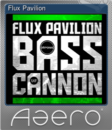 Series 1 - Card 1 of 9 - Flux Pavilion