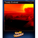 Totally Evolved