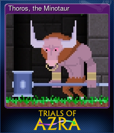 Series 1 - Card 7 of 8 - Thoros, the Minotaur