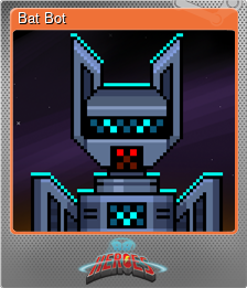 Series 1 - Card 7 of 9 - Bat Bot
