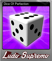Series 1 - Card 1 of 6 - Dice Of Perfection