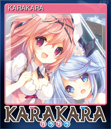 Series 1 - Card 6 of 6 - KARAKARA