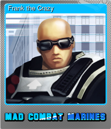 Series 1 - Card 2 of 6 - Frank the Crazy