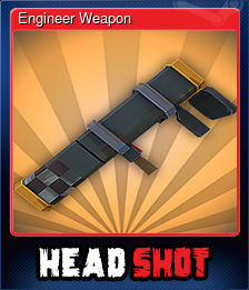 Series 1 - Card 3 of 7 - Engineer Weapon