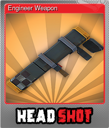 Series 1 - Card 3 of 7 - Engineer Weapon