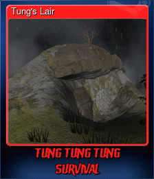 Tung's Lair