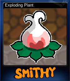 Series 1 - Card 4 of 6 - Exploding Plant