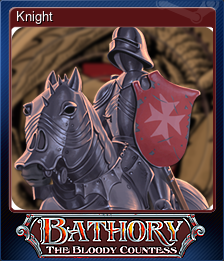 Series 1 - Card 2 of 6 - Knight