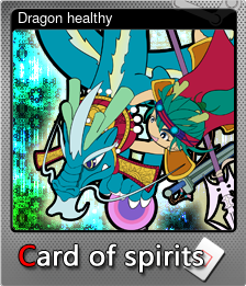 Series 1 - Card 5 of 7 - Dragon healthy
