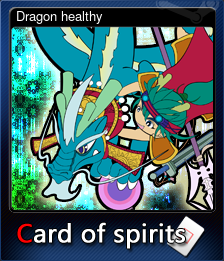 Series 1 - Card 5 of 7 - Dragon healthy