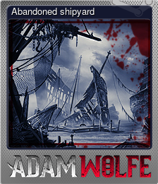 Series 1 - Card 6 of 8 - Abandoned shipyard