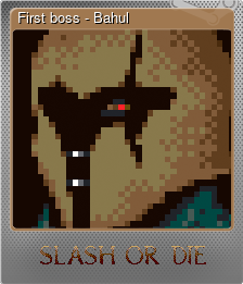 Series 1 - Card 4 of 6 - First boss - Bahul