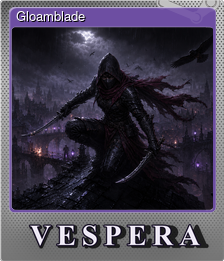 Series 1 - Card 4 of 6 - Gloamblade