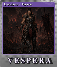 Series 1 - Card 5 of 6 - Bloodsworn Reaver