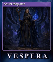 Series 1 - Card 6 of 6 - Astral Magister