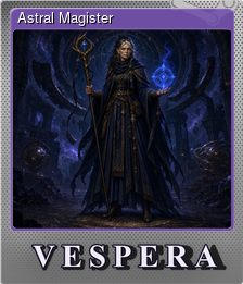 Series 1 - Card 6 of 6 - Astral Magister