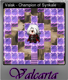 Series 1 - Card 3 of 5 - Valak - Champion of Synkale