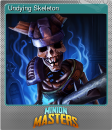 Series 1 - Card 4 of 6 - Undying Skeleton