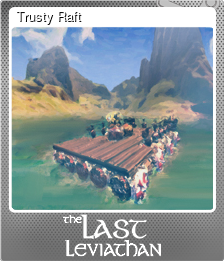 Series 1 - Card 1 of 6 - Trusty Raft