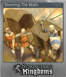 Series 1 - Card 6 of 6 - Storming The Walls