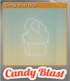 Series 1 - Card 5 of 5 - Candy Blast BG5
