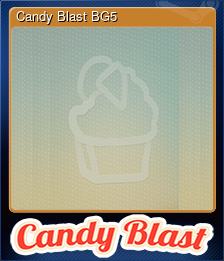 Series 1 - Card 5 of 5 - Candy Blast BG5