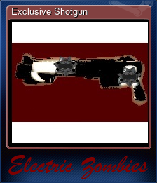 Series 1 - Card 2 of 5 - Exclusive Shotgun