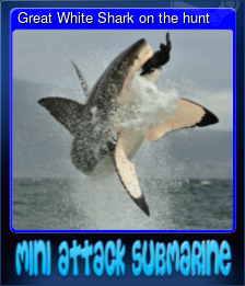 Series 1 - Card 1 of 5 - Great White Shark on the hunt