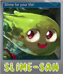 Series 1 - Card 1 of 5 - Slime for your life!