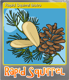 Series 1 - Card 4 of 5 - Rapid Squirrel bistro