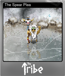 Series 1 - Card 7 of 7 - The Spear Plea