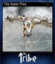 Series 1 - Card 7 of 7 - The Spear Plea