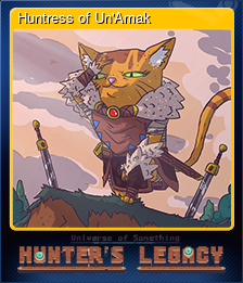 Series 1 - Card 5 of 6 - Huntress of Un'Amak