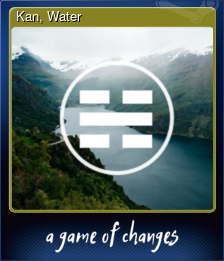 Series 1 - Card 2 of 8 - Kan, Water