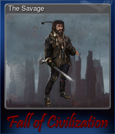 Series 1 - Card 2 of 6 - The Savage