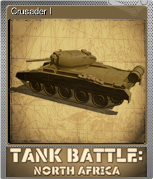 Series 1 - Card 2 of 6 - Crusader I