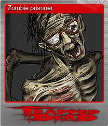 Series 1 - Card 3 of 6 - Zombie prisoner