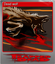 Series 1 - Card 5 of 6 - Dead wolf